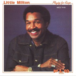 Little Milton - The Blues Is Alright