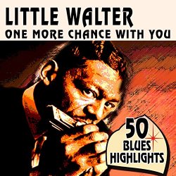 Little Walter - Confessin the Blues