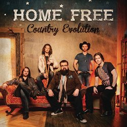 Home Free - Country Evolution