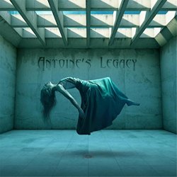 Antoine's Legacy [Explicit]