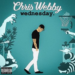 Chris Webby - Wednesday [Explicit]