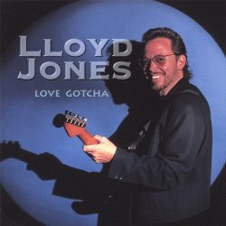 Lloyd Jones - Love Gotcha