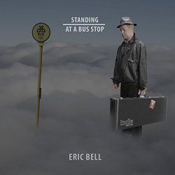 Eric Bell - Standing at a Bus Stop