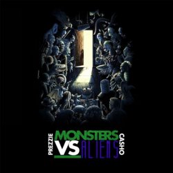   - Monsters vs. Aliens (feat. Casho) [Explicit]