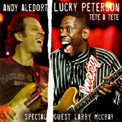 Andy Aledort and Lucky Peterson - Tête A Tête