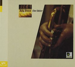 leader) Chet Baker (trompette - Baby Breeze