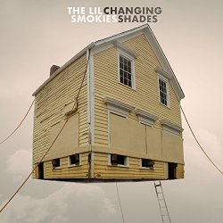 Lil Smokies, The - Changing Shades