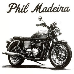 Phil Madeira - Motorcycle