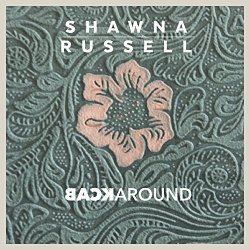 Shawna Russell - Back Around