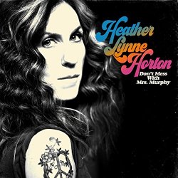Heather Lynne Horton - Don't Mess with Mrs. Murphy [Explicit]