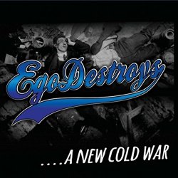 Egodestroys - A New Cold War