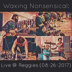 Late - Waxing Nonsensical