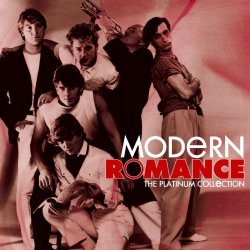 Modern Romance - The Platinum Collection