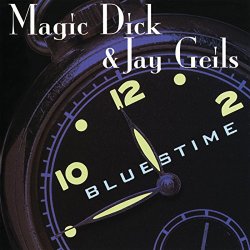 Magic Dick & Jay Geils - Bluestime