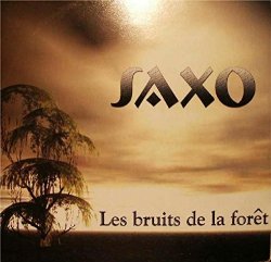 Saxo - Les Bruits De La ForÃªt