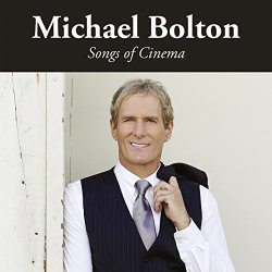 Michael Bolton - Songs of Cinema