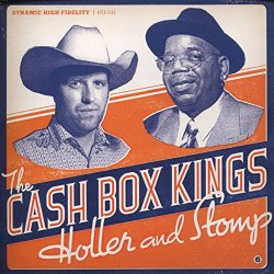 Cash Box Kings - Holler & Stomp