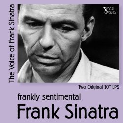 The Voice of Frank Sinatra - Frankly Sentimental (Two Original Albums)