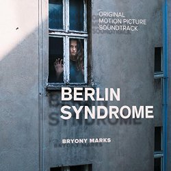 Bryony Marks - Berlin Syndrome (Original Motion Picture Soundtrack)