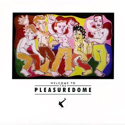 Frankie Goes to Hollywood - Welcome to the Pleasuredome (25th Anniversary Deluxe Edition)