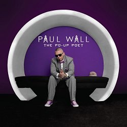 Paul Wall - Po Up Poet