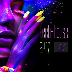 Tech - Tech-House 2k17, Vol. 2