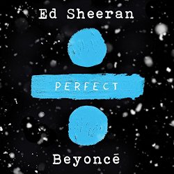 Ed Sheeran With Beyonce - Perfect Duet (with Beyoncé)