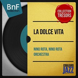 Nino Rota - La dolce vita (Mono version)