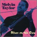 Melvin Taylor - Blues on the Run