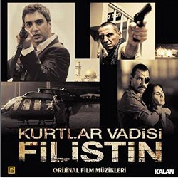   - Kurtlar Vadisi Filistin (Orijinal Film M&uuml;zikleri)