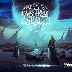 Astral Space - Phase 04 [Explicit]