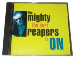 The Mighty Reapers - Hurt Is on [Import USA]