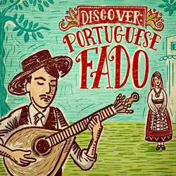 Various Artists - Discover: Portuguese Fado