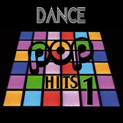 Various Artists - Dance Pop Hits 1