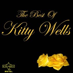 Kitty Wells - The Best of Kitty Wells