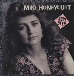 Miki Honeycutt - Soul Deep