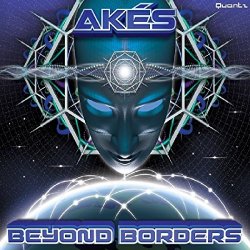 Akes - Beyond Borders [Import allemand]