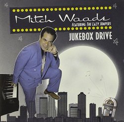 Mitch Wood Featuring the Lazy Jumpers - Jukebox Drive [Import USA]