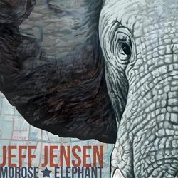 Jeff Jensen - Morose Elephant