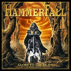 HammerFall - Glory to the Brave 20 Year Anniversary Edition
