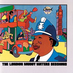 The London Muddy Waters Sessions