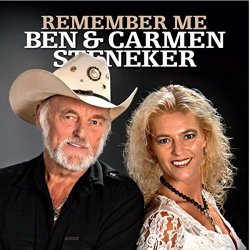 Ben & Carmen Steneker - Remember Me