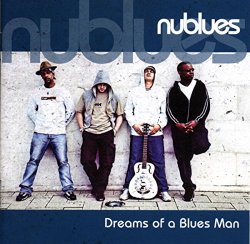 Nublues - Dreams Of a Blues Man
