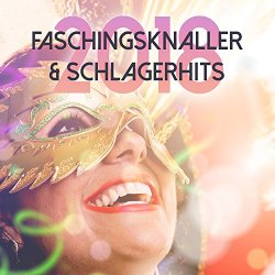   - Faschingsknaller & Schlagerhits 2018 [Explicit]