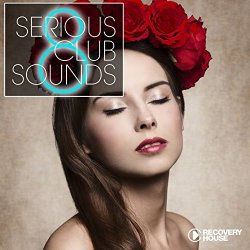 "Various Artists - Serious Club Sounds, Vol. 8