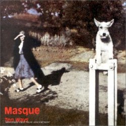 MASQUE - Ten Ways