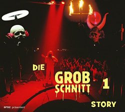 Grobschnitt - Die Grobschnitt Story 1 by Grobschnitt (2011-05-03)