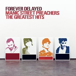 Manic Street Preachers - Forever Delayed [Clean]