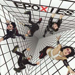 EPOXIES - Stop The Future