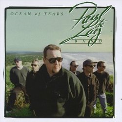 Paul deLay Band - Ocean of Tears by Delay, Paul Band (1996-09-24)